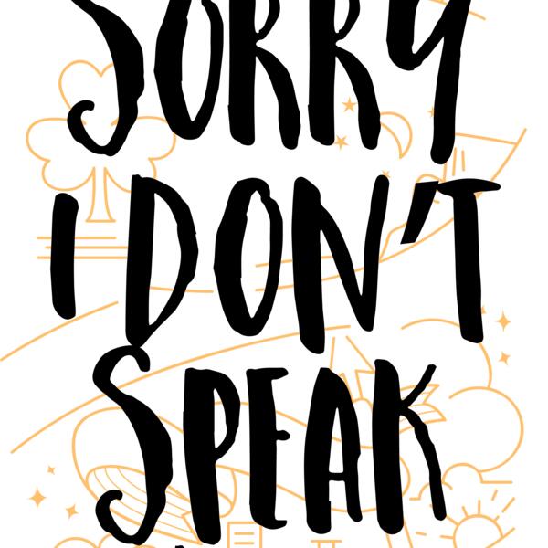 Sorry I Don't Speak Idiot Thumbnail