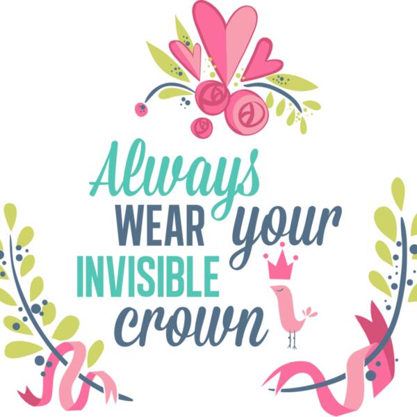 Always Wear Your Invisible Crown Thumbnail
