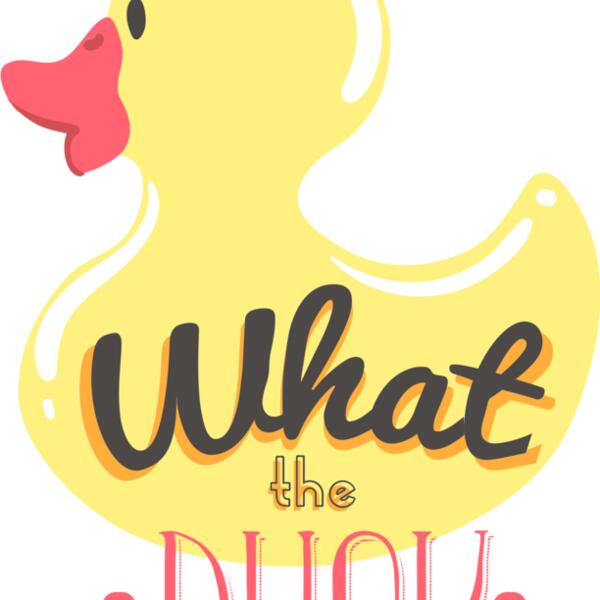 What The Duck Thumbnail